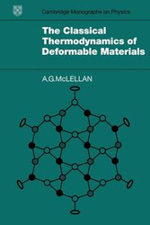 The Classical Thermodynamics of Deformable Materials - McLellan A. G.