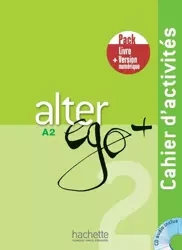 Alter Ego+ 2 ćwiczenia + kod (ćwiczenia online) /PACK/ - Annie Berthet, Emmanuelle Daill, Catherine Hugot, Monique Waendendries