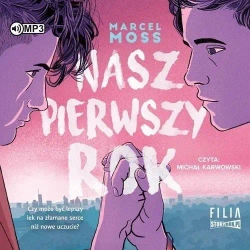 Nasz pierwszy rok audiobook - Marcel Moss