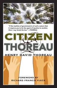 Citizen Thoreau - Henry David Thoreau