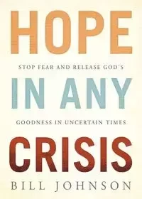 Hope in Any Crisis - Johnson Bill