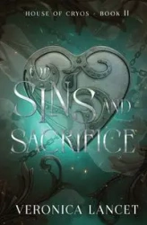 of Sins and Sacrifice - Veronica Lancet