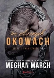 We własnych okowach. Sekrety i namiętności - Michał Matlak