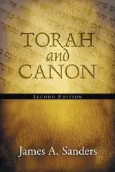 Torah and Canon - James A. Sanders