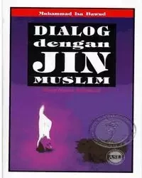 Dialog Dengan Jin Muslim 2017 Edition - Isa Dawud Muhammad