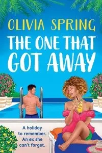 The One That Got Away - Spring Olivia