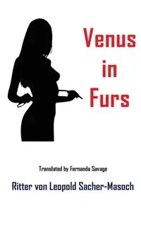 Venus in Furs - von Leopold Sacher-Masoch