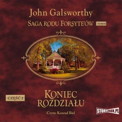 audiobook Saga rodu Forsyte’ów. Tom 8. Koniec rozdziału. Część 2 - John Galsworthy