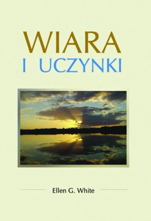 eBook Wiara i uczynki - Ellen G.  White epub mobi