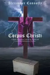 Corpus Christi - Alexander Connolly