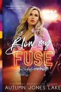 Blow my Fuse - Autumn Lake Jones