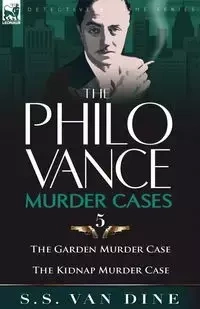 The Philo Vance Murder Cases - Van Dine