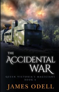 The Accidental War - Odell James Alexander