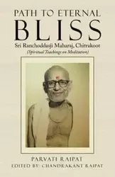 Path to Eternal Bliss - Raipat Parvati