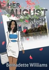 Her August Rush - Williams Bernadette