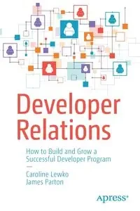 Developer Relations - Caroline Lewko