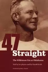 Forty-Seven Straight - Keith Harold