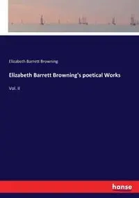 Elizabeth Barrett Browning's poetical Works - Elizabeth Barrett Browning
