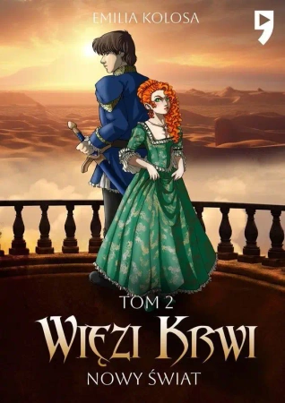 Nowy Świat. Więzi krwi. Tom 2 - Emilia Kolosa