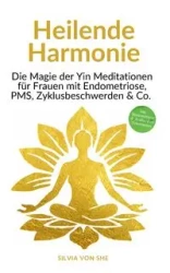 Heilende Harmonie - von Silvia She