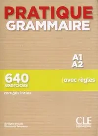 Pratique Grammaire - Niveau A1-A2 - Livre + Corrigés - Evelyne Siréjols, Giovanna Tempesta