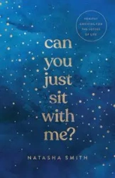 Can You Just Sit with Me? - Natasha Smith