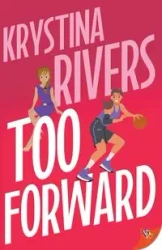 Too Forward - Krystina Rivers