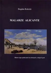Malarze Alicante - Bogdan Rokicki