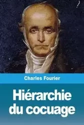 Hiérarchie du cocuage - Charles Fourier