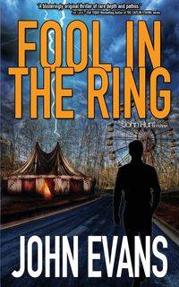 Fool In The Ring - John Evans