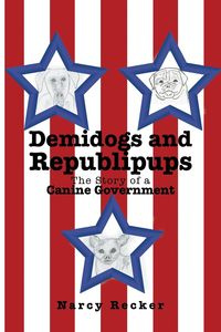 Demidogs and Republipups - Recker Narcy