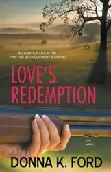 Love's Redemption - Donna K. Ford