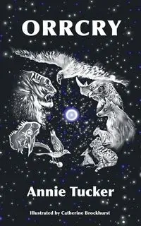 Orrcry - Annie Tucker