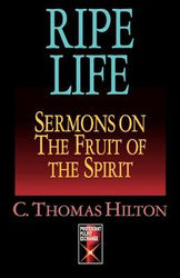 Ripe Life - Hilton Thomas C.