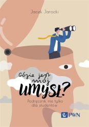 Gdzie jest mój umysł? - Jacek Jarocki