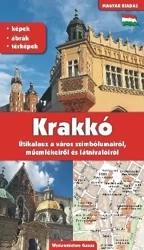 Kraków. Przewodnik po symbolach zabytkach i atrakcjach wer. węgierska - Grzegorz Gawryluk