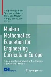 Modern Mathematics Education for Engineering Curricula in Europe - Pohjolainen Seppo