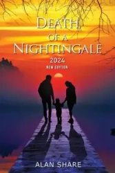 Death of A Nightingale 2024 - Alan Share