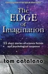 The Edge of Imagination - Tom Catalano