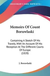 Memoirs Of Count Boruwlaski - Boruwlaski J.