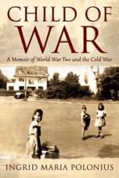 Child of War - Ingrid Maria Polonius