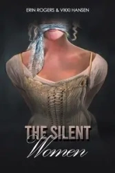 The Silent Women - Erin Rogers