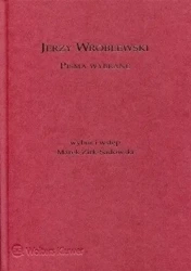 Jerzy Wróblewski. Pisma wybrane - Marek Zirk-Sadowski
