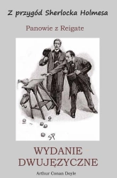 eBook WYDANIE DWUJĘZYCZNE - Z przygód Sherlocka Holmesa. Panowie z Reigate - Arthur Doyle Conan