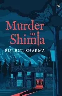 Murder in Shimla - Sharma Bulbul