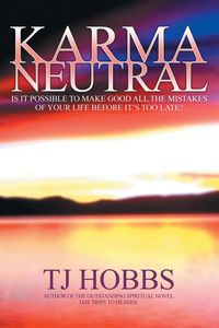 Karma Neutral - Hobbs T J