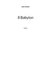 8 Babylon - Alex Gfeller