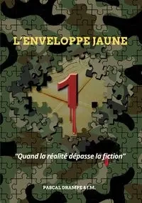 L'enveloppe jaune - Drampe Pascal