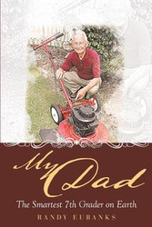 My Dad - Randy Eubanks