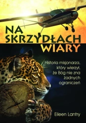 eBook Na skrzydłach wiary - Eileen Lantry epub mobi